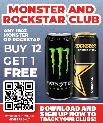 Buy 12 get 1 free any 16oz Monster or Rockstar drink.