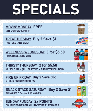 Daily Specials 2025 Rahn's propane daily specials on coffee, snacks, drinks, and more.